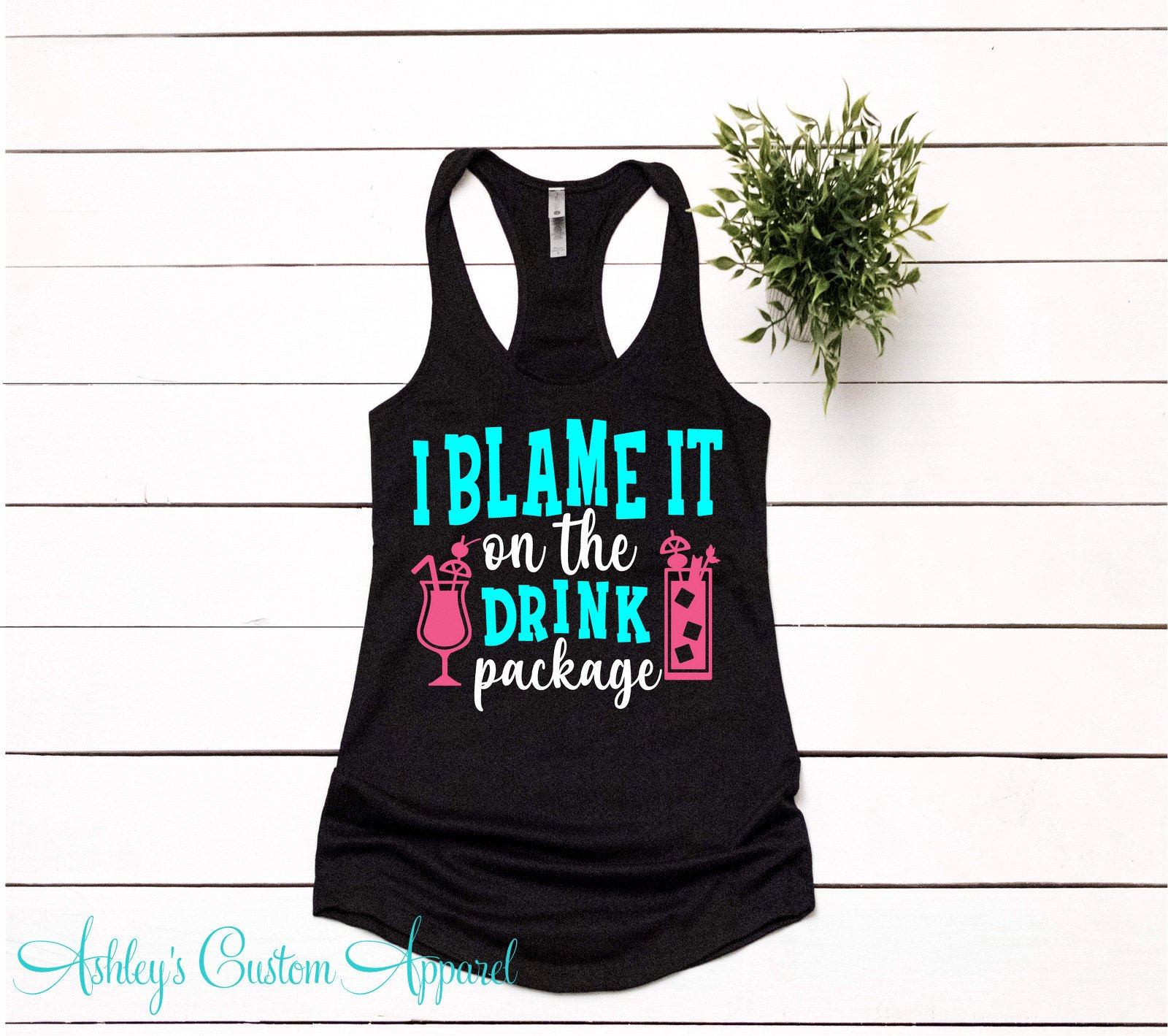 Cruise Shirts Ich Tadele Es Auf Dem Drink Paket Mädchen Tank Tops Lustige Shirt Trinkt T-Shirt Familie Schiff Faced von AshleysCustomApparel