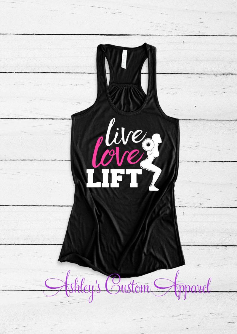 Damen Fitness Tanktop, Live Love Lift, Mädchen Die Heben, Work Out Tank, Workout Shirts, Geschenke, Fitnessstudio Motivation, Gewichtheben Geschenke von AshleysCustomApparel