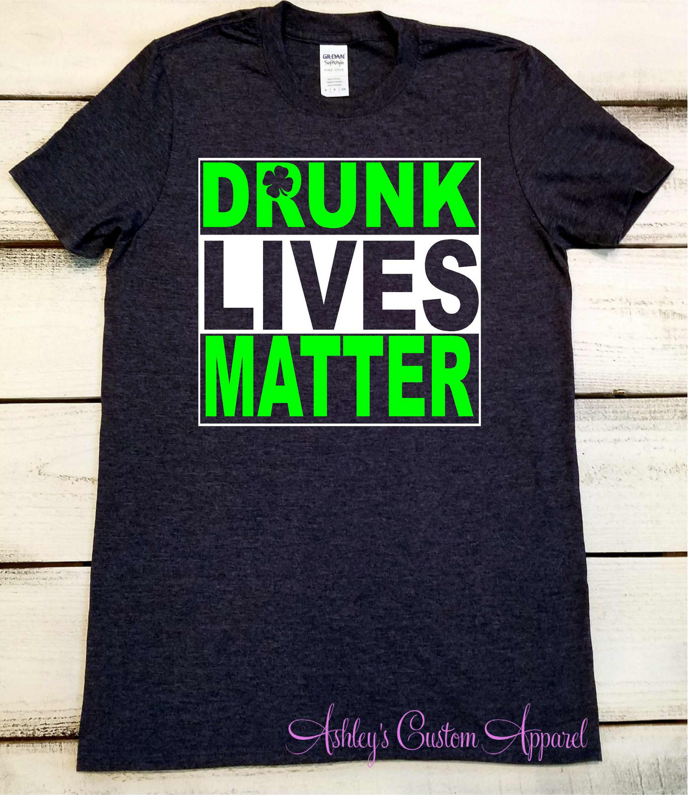 Drunk Lives Matter St. Patricks Day Trink-Shirt Für Frauen, Lustiges Pattys Tshirt Shirt Top Alkohol von AshleysCustomApparel