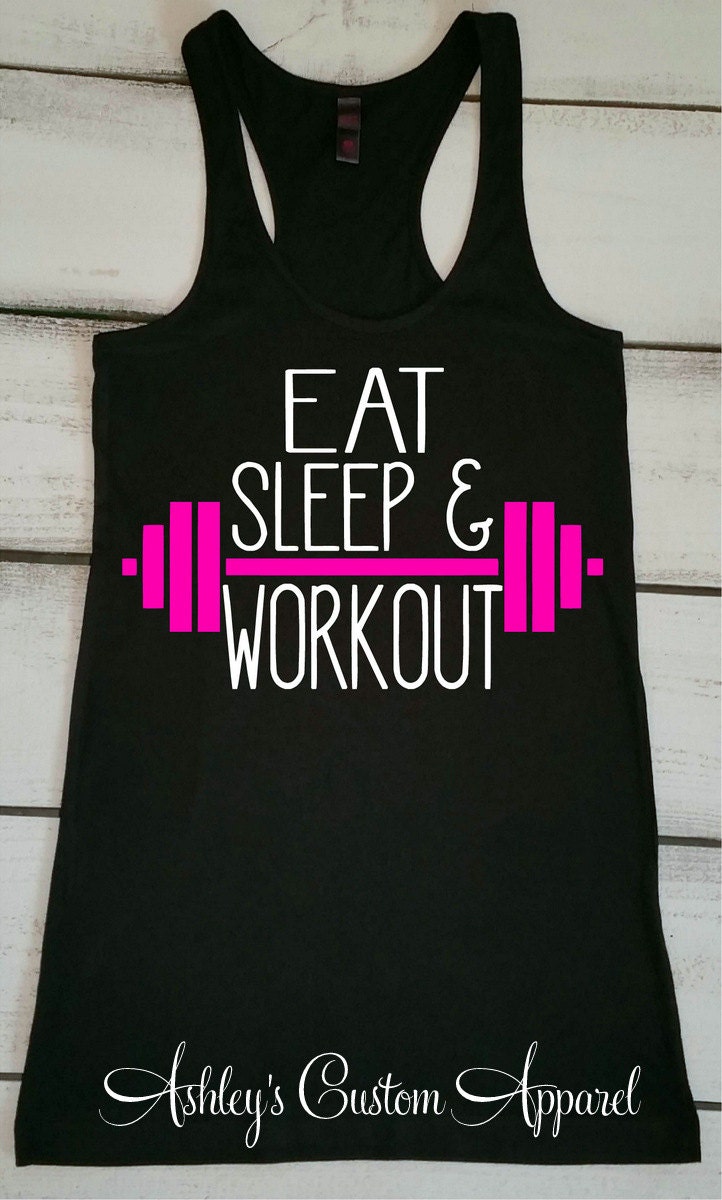 Eat Sleep Workout Tank Top - Frauen Gym Fitness Shirt, Motivierendes Fitnessstudio von AshleysCustomApparel