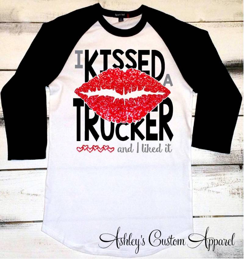 Fernlastfahrer-Fahrer-Hemden Ich Küsste Einen Fernlastfahrer Und Ich Mochte Es Fernlastfahrer-Frau-Hemden Fernlastfahrer-Freundin-stolze Frau-Hemden von AshleysCustomApparel