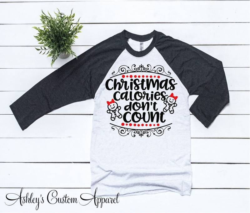Frauen Weihnachten Kalorie Zählen Nicht Lustige T-Shirts Raglan Urlaub Shirts Familie Sprüche von AshleysCustomApparel