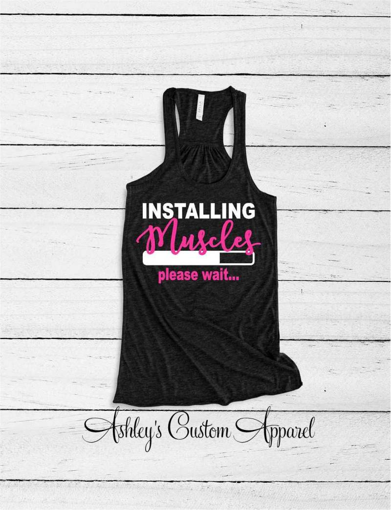 Frauen Workout Tank, Inspirational Fitness Burnout, Motivations Shirt, Installation Von Muskeln, Niedliches Lifting Work Out Tops, Geschenk von AshleysCustomApparel