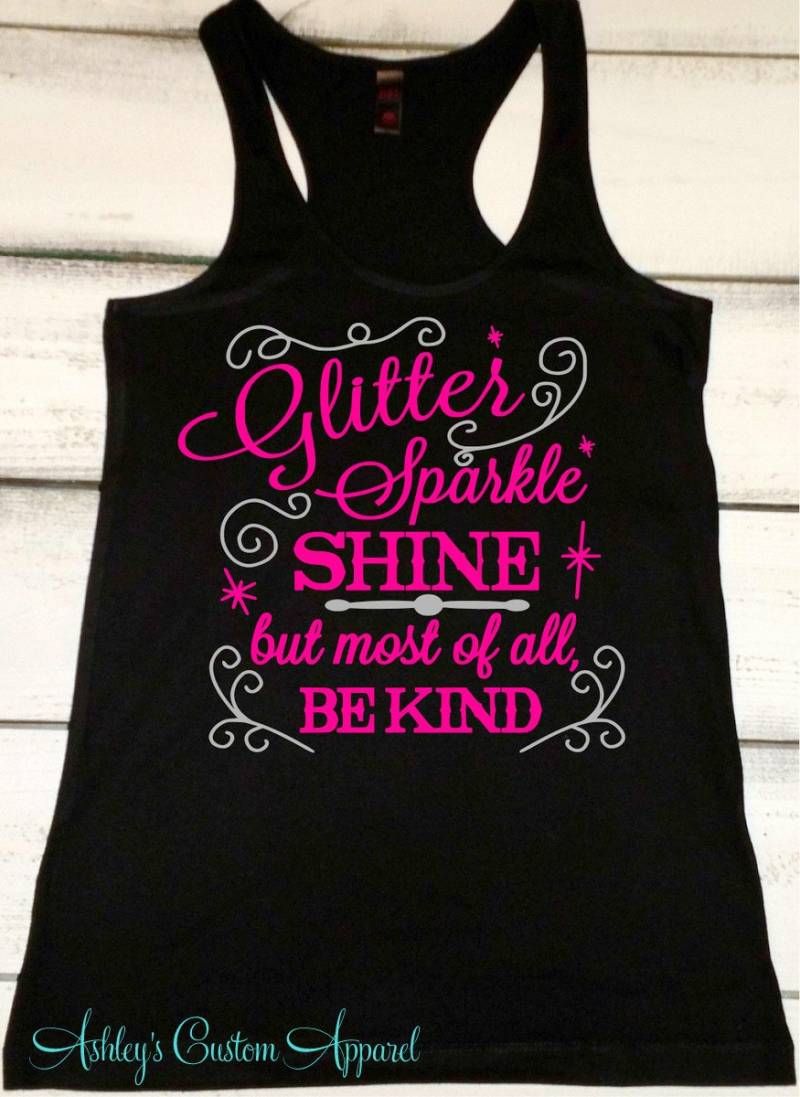 Glitzer Shirt, Glitter - Sparkle Shine, Aber Vor Allem Be Kind, Süße Südländer Shirts, Shirts Mit Sprüchen, Country Zitate, Aus Dem Süden von AshleysCustomApparel