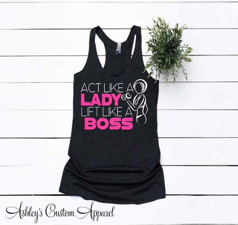 Handeln Sie Wie Eine Dame Heben Workout-Tank Tops An von AshleysCustomApparel