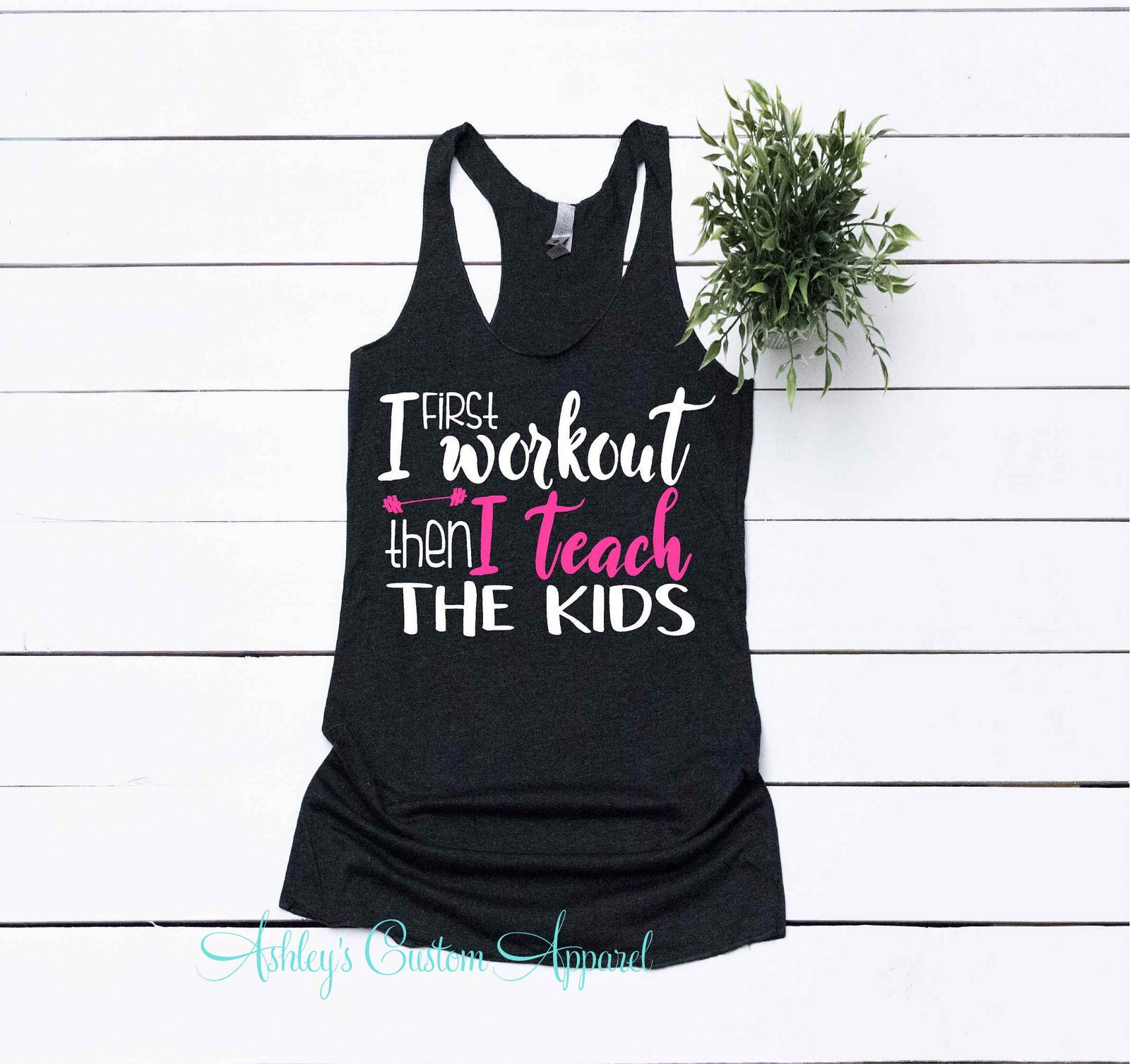 Lehrer Workout Tank, Lustiges Zuerst Workout, Dann Lehre Ich Die Kinder, Shirt, Geschenk, Inspirierendes Fitnessstudio Tank von AshleysCustomApparel