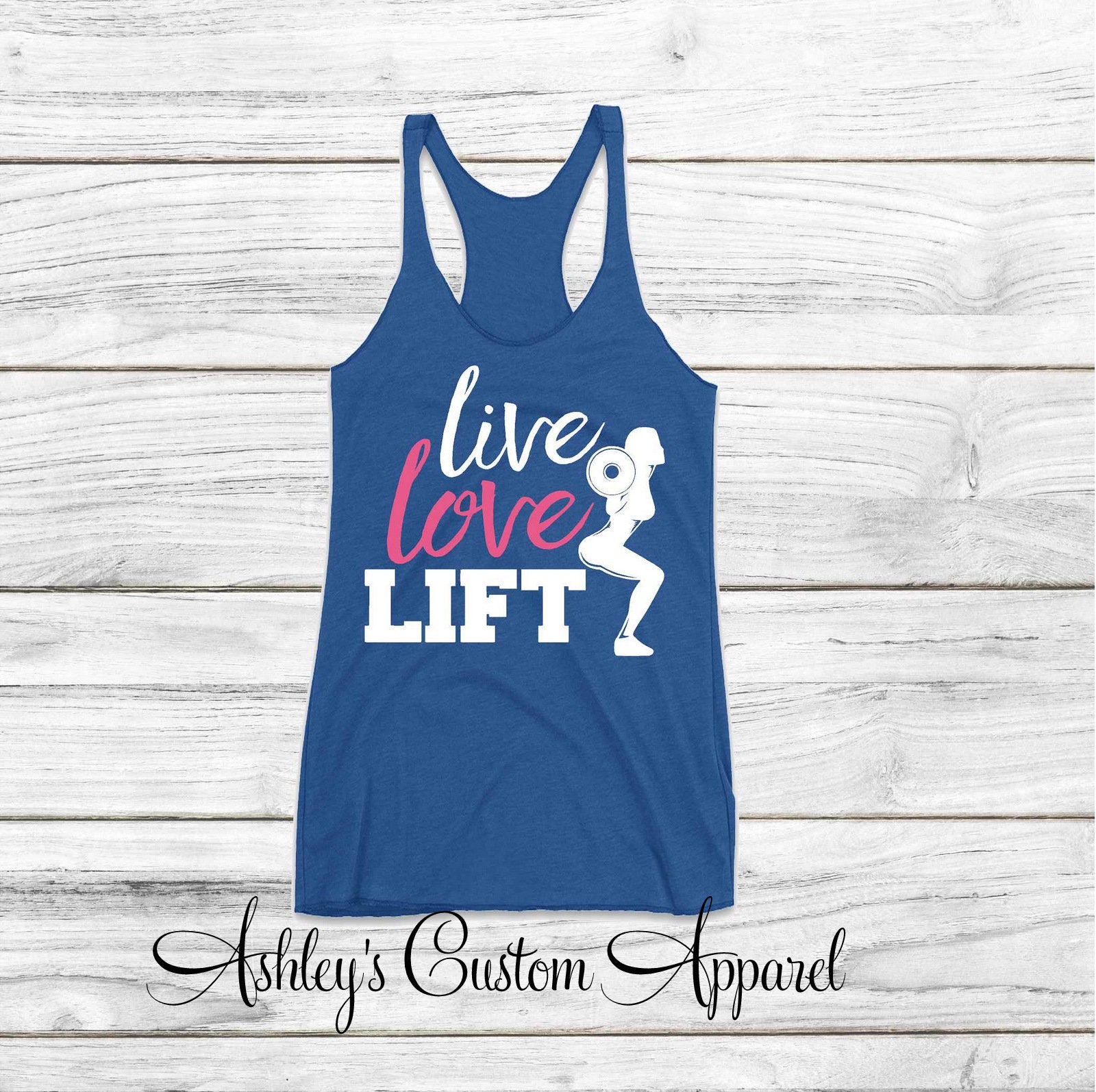 Live Love Lift Tanktop, Damen Fitness, Workout Tank Top, Mädchen Die Heben, Gewichtheben, Starke Frauen, Squats Tank, Gym Shirt, Fit Girls, Stolz von AshleysCustomApparel