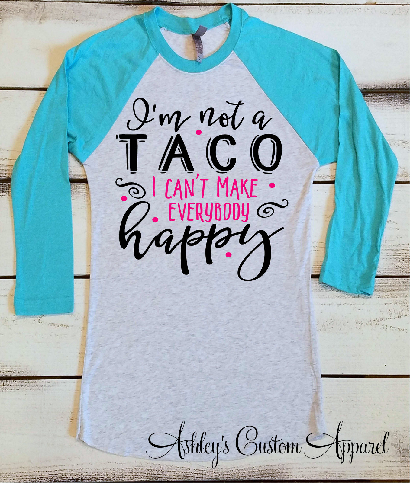 Lustige Taco-Hemden Ich Liebe Tacos Bin Kein Taco Kann Nicht Alle Glücklich Machen, Aber Zuerst Baseball Raglan Feed Me Taco-Liebhaber-Geschenk von AshleysCustomApparel