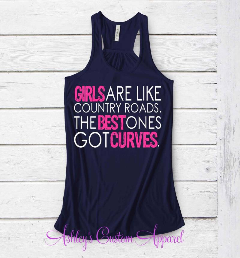 Mädchen Sind Wie Landstraßen Die Besten Haben Kurven Kurviges Shirt Niedlich Workout Tank Tops Fitnessstudio Motivation Fitness Kleidung Stolze von AshleysCustomApparel