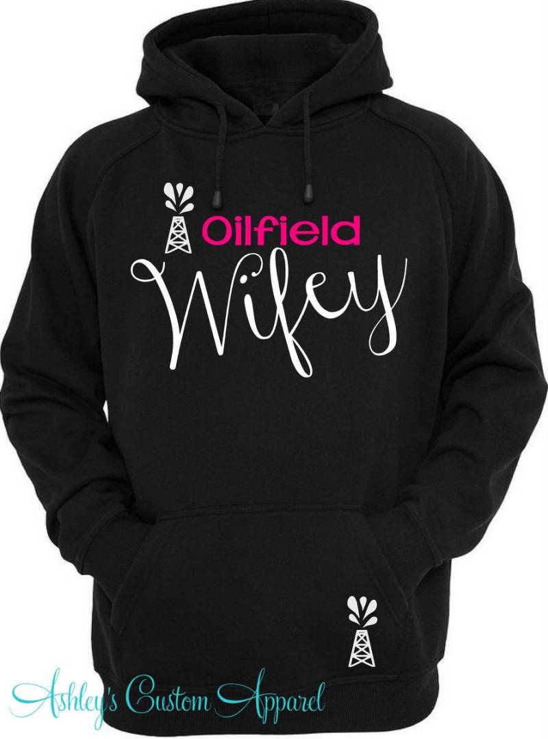 Ölfeld Frau Hoodie - Benutzerdefinierte Frauen Shirt, Bohrer Baby Bohrer, Bohrinsel, Roughneck von AshleysCustomApparel