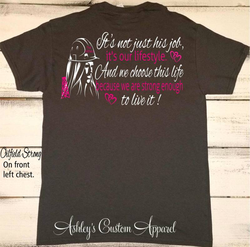 Oilfield Shirt, Es Ist Nicht Nur Sein Job, Unser Lebensstil, Frau Fernbeziehungen, Vermisst Ihn, Stolze Shirt von AshleysCustomApparel