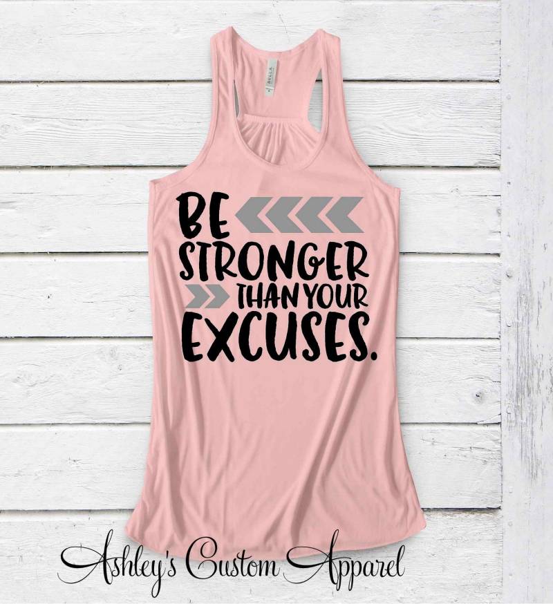 Sei Stärker Als Deine Ausreden Motivierendes Workout Tank Tops Inspirierende Shirts Für Das Fitnessstudio Womens Work Out Tanks Fitness von AshleysCustomApparel