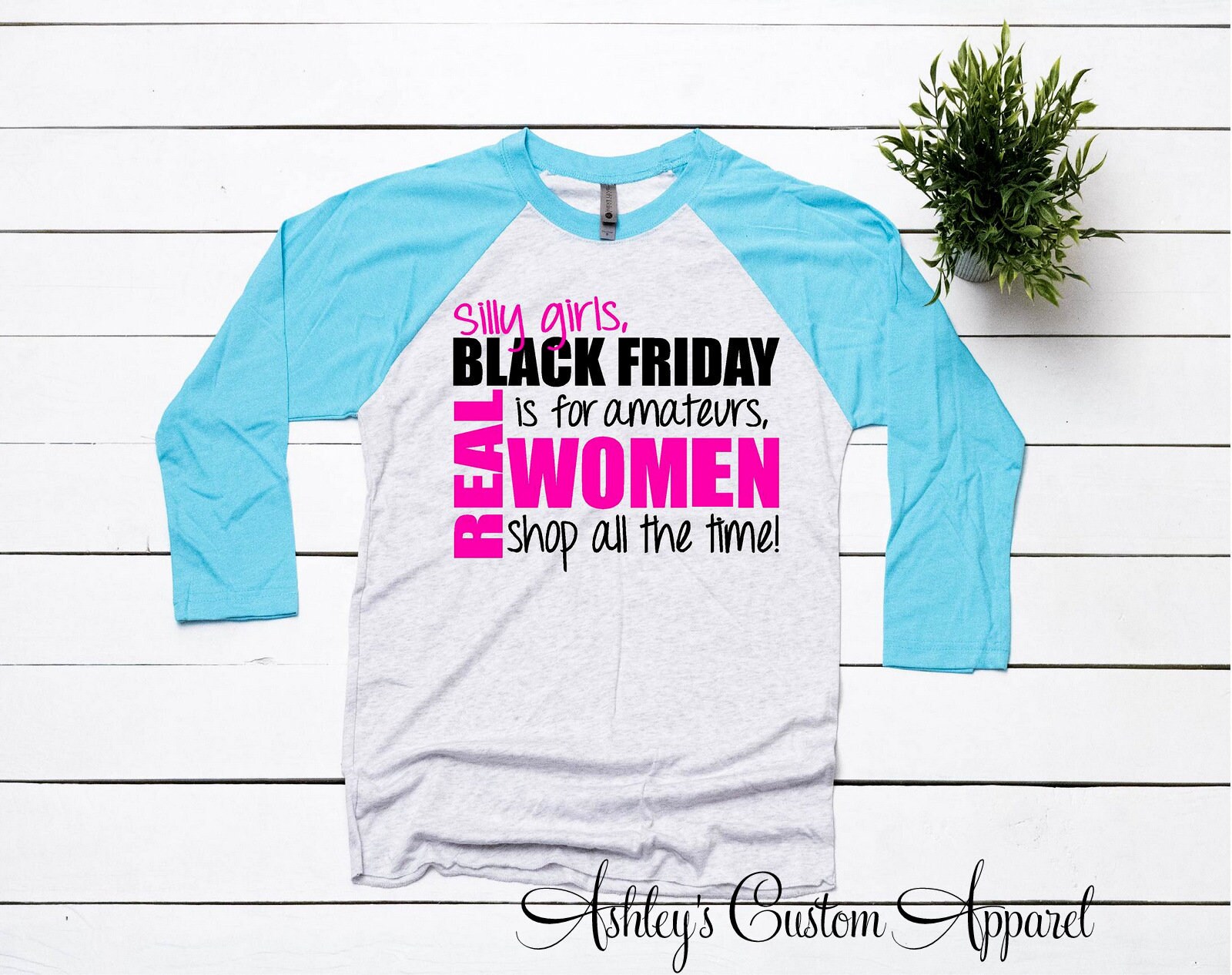 Shirts Für Black Freitag Echte Frauen-Shop Die Ganze Zeit Lustige Passende Einkaufs-Shirts Schwarz Raglan Benutzerdefinierte von AshleysCustomApparel