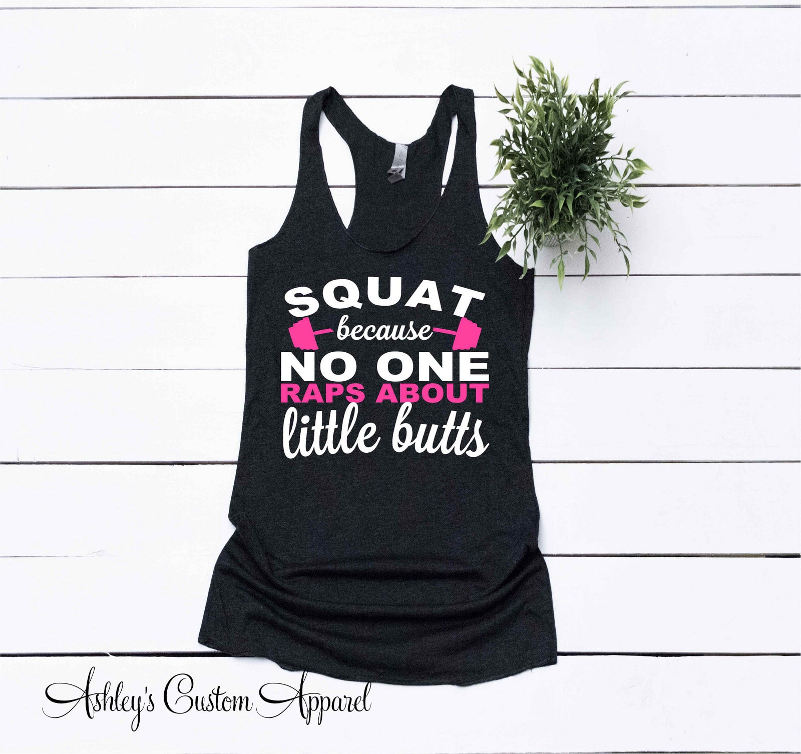 Squat Tank Top, Hocken, Weil Niemand Über Kleine Ärsche Rappt, Lustiges Work Out Tank, Damen Fitness Bekleidung, Fitnessstudio Shirt, Motivation von AshleysCustomApparel