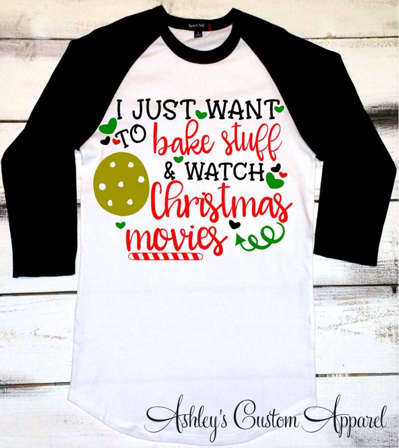 Weihnachts-Shirts Für Frauen, Weihnachtsbacken-Shirt, Weihnachts-Shirts, Ich Möchte Nur Sachen Backen Und Weihnachtsfilme Schauen, Lustige von AshleysCustomApparel