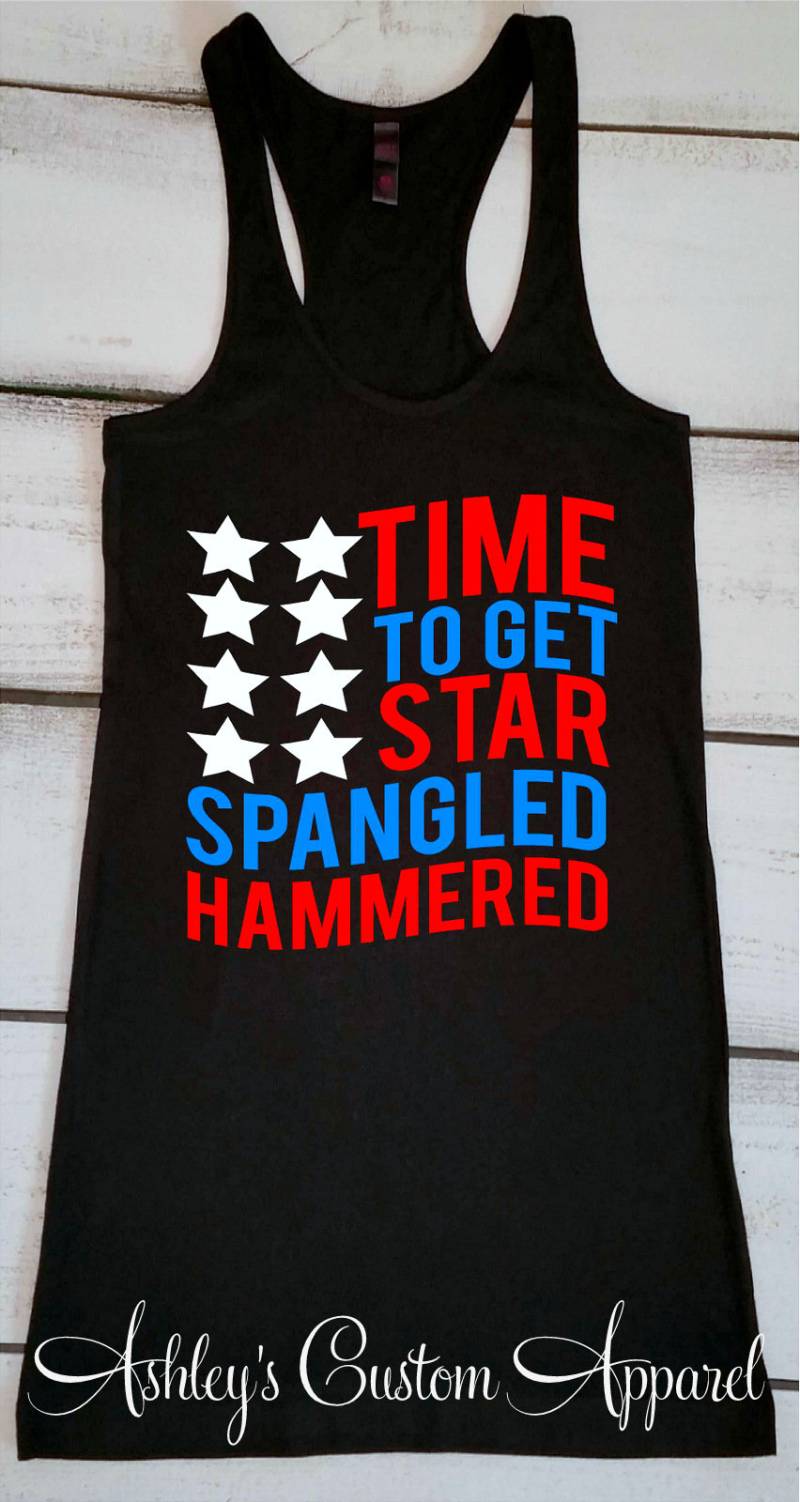 Zeit, Sterne Gesprenkelt Gehämmert Vierter Juli Shirts Für Frauen 4. Tank Tops Viertes Trinkhemd Lustige Zu Bekommen von AshleysCustomApparel