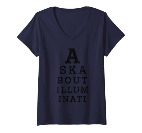 Damen Fragen Sie nach Illuminati-Augentest-Parodie Verschwörungstheorie T-Shirt mit V-Ausschnitt Damen Fragen Sie nach Illuminati-Augentest-Parodie Verschwörungstheorie T-Shirt mit V-Ausschnitt von Ask About Illuminati Eye Test Conspiracy Parody