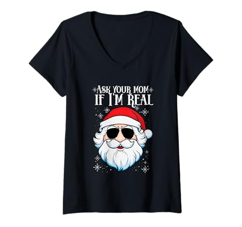 Damen Frag Deine Mutter, ob ich EIN echter Weihnachtsmann Bin T-Shirt mit V-Ausschnitt Damen Frag Deine Mutter, ob ich EIN echter Weihnachtsmann Bin T-Shirt mit V-Ausschnitt von Ask Your Mom If I'm Real