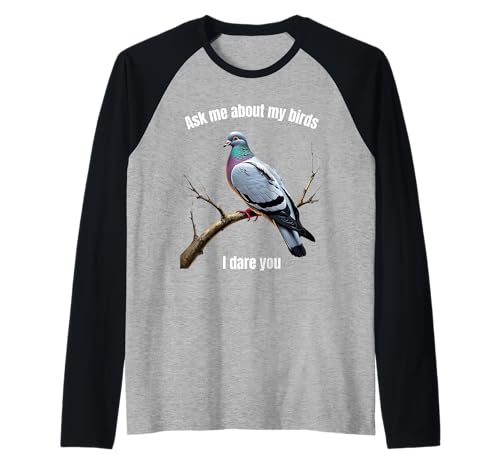 Pigeon Racing Fancier Breeder Lustiger Vogelbeobachter Bleib cool Herren Raglan Pigeon Racing Fancier Breeder Lustiger Vogelbeobachter Bleib cool Herren Raglan von Ask me about my birds. I dare you. Bird Humor joke