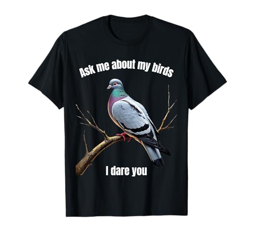 Pigeon Racing Fancier Breeder Lustiger Vogelbeobachter Bleib cool Herren T-Shirt Pigeon Racing Fancier Breeder Lustiger Vogelbeobachter Bleib cool Herren T-Shirt von Ask me about my birds. I dare you. Bird Humor joke