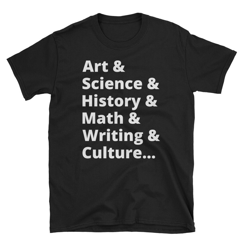 Kunst & Kultur Schwarz T-Shirt Kunst & Kultur Schwarz T-Shirt von AskYourOldhead