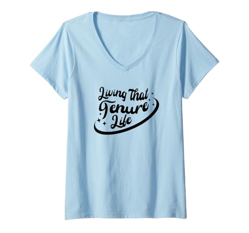 Damen Dieses Festzeitleben leben | Amtszeit eines Professors | Amtszeit eines Lehrers T-Shirt mit V-Ausschnitt Damen Dieses Festzeitleben leben | Amtszeit eines Professors | Amtszeit eines Lehrers T-Shirt mit V-Ausschnitt von Associate Professor | Tenured Teacher | Tenured AF
