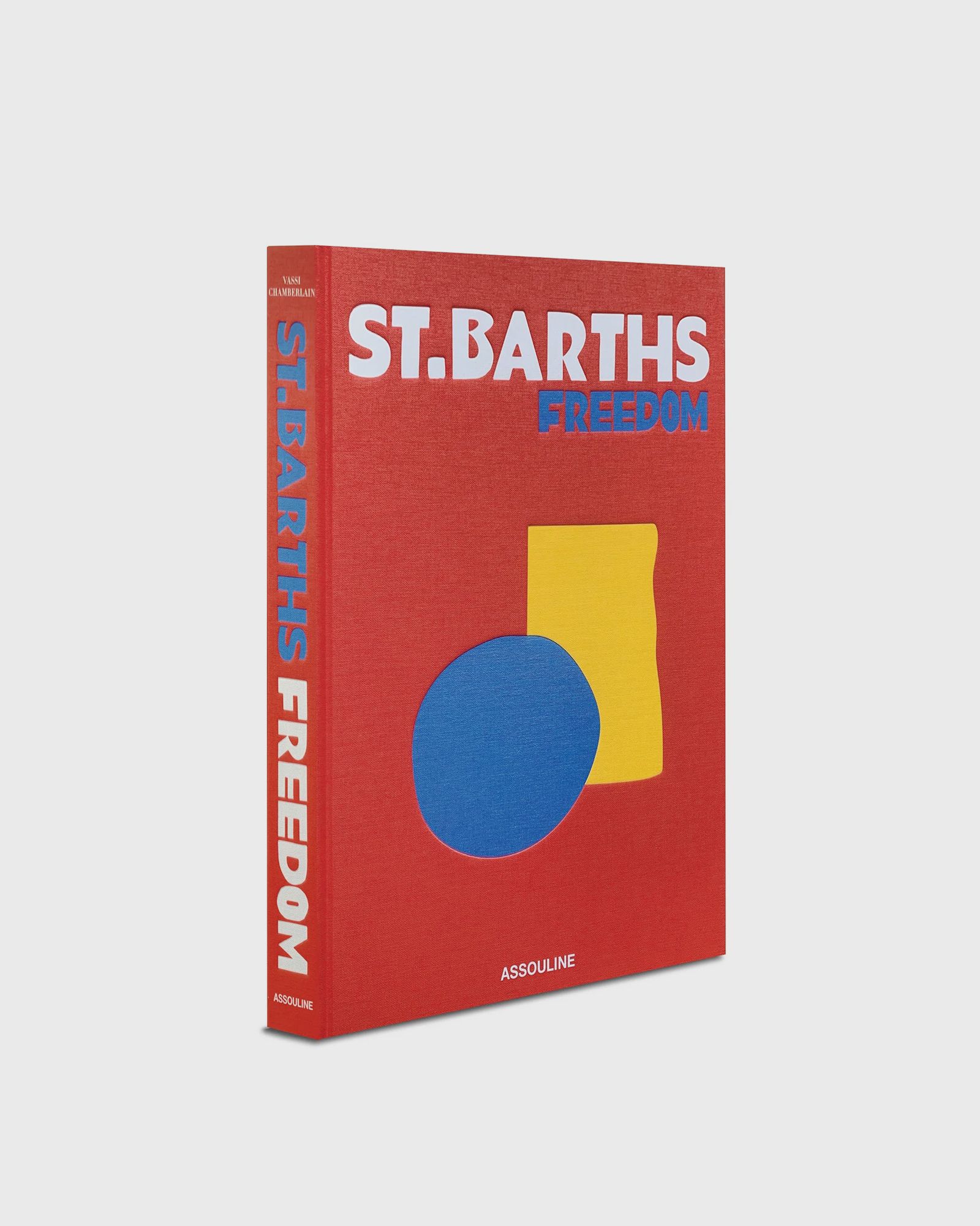 Assouline "St Barths Freedom" by Vassi Chamberlain men Travel multi in Größe:ONE SIZE Assouline "St Barths Freedom" by Vassi Chamberlain men Travel multi in Größe:ONE SIZE von Assouline