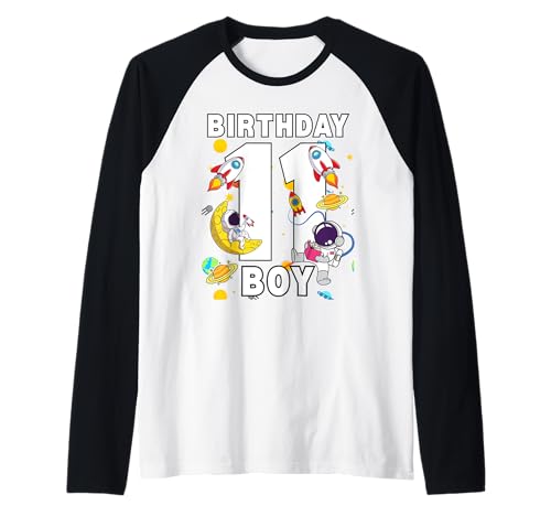 Jungen 11. Geburtstag Astronaut Space Planets Eleven Years old Raglan von Astronaut Birthday Ideas Family Kids Men Women