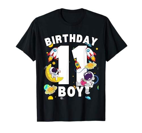 Jungen 11. Geburtstag Astronaut Space Planets Eleven Years old T-Shirt von Astronaut Birthday Ideas Family Kids Men Women