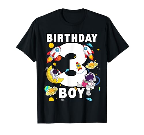 Jungen 3. Geburtstag Astronaut Space Planets Three Years old T-Shirt Jungen 3. Geburtstag Astronaut Space Planets Three Years old T-Shirt von Astronaut Birthday Ideas Family Kids Men Women