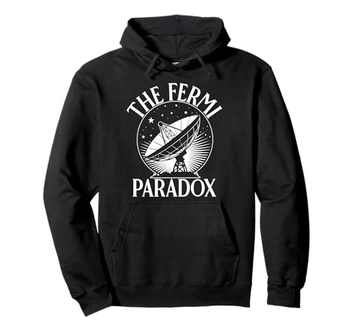 The Fermi Paradox Exoplanet Aliens for Men Women. Pullover Hoodie von Astronomy Fermi Paradox Products