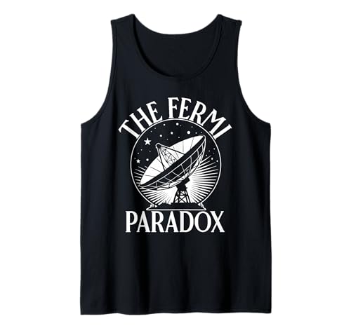 The Fermi Paradox Exoplanet Aliens for Men Women. Tank Top von Astronomy Fermi Paradox Products