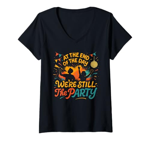 Damen Am Ende des Tages sind wir immer noch die passende Musik für die Party T-Shirt mit V-Ausschnitt Damen Am Ende des Tages sind wir immer noch die passende Musik für die Party T-Shirt mit V-Ausschnitt von At The End Of The Day We're Still The Party Music