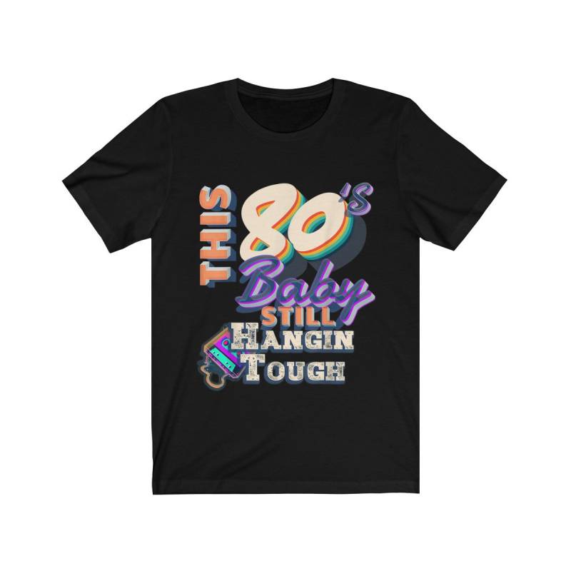80Er Jahre Baby T-Shirt - Hangin' Tough Im Retro Style von AteezStore
