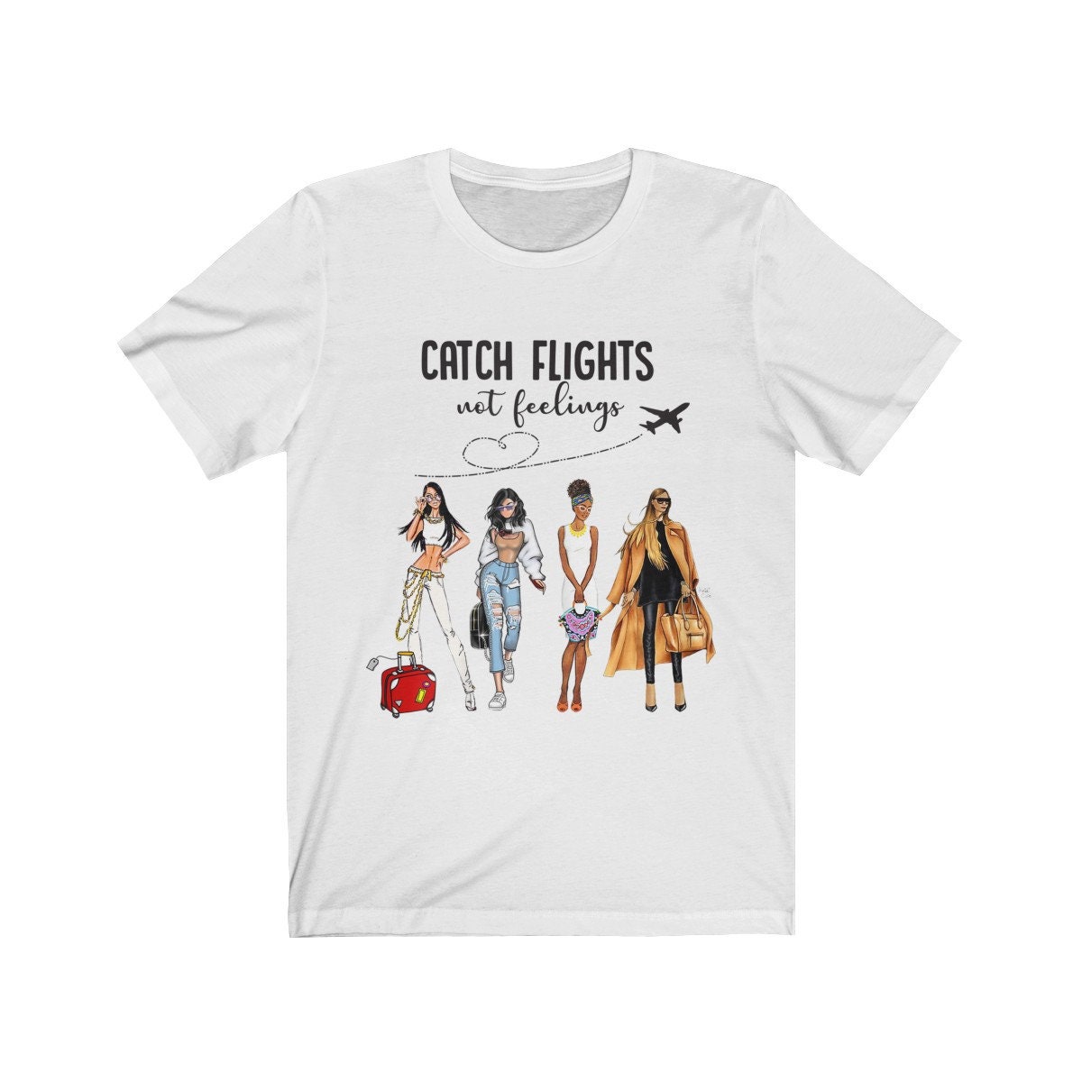 Fangen Sie Flüge, Nicht Gefühle T-Shirt - Reise-Grafik-T-Shirt von AteezStore