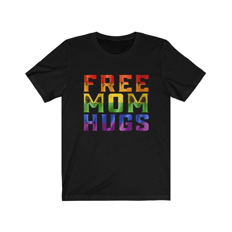 Free Mom Hugs Pride Lgbt Lustiges T-Shirt. T-Shirt, Shirt. Unisex Jersey Kurzärmeliges T-Shirt von AteezStore