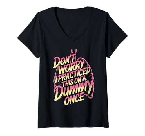 Damen Don't Worry I Practiced This On A Dummy Once |- T-Shirt mit V-Ausschnitt Damen Don't Worry I Practiced This On A Dummy Once |- T-Shirt mit V-Ausschnitt von Atemscheider Fähigkeit Humor