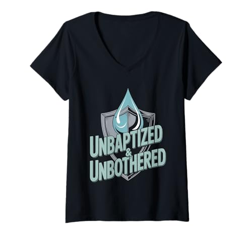 Damen Ungetauftes und ungestörtes atheistisches agnostisches Design T-Shirt mit V-Ausschnitt Damen Ungetauftes und ungestörtes atheistisches agnostisches Design T-Shirt mit V-Ausschnitt von Atheist Agnostic Apparel Unbaptized Unbothered