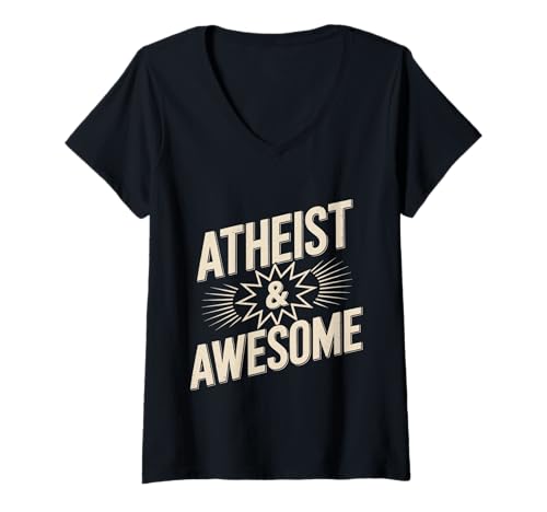 Damen Atheistisches und fantastisches, mutiges Statement-Design T-Shirt mit V-Ausschnitt Damen Atheistisches und fantastisches, mutiges Statement-Design T-Shirt mit V-Ausschnitt von Atheist Agnostic Awesome Bold Apparel