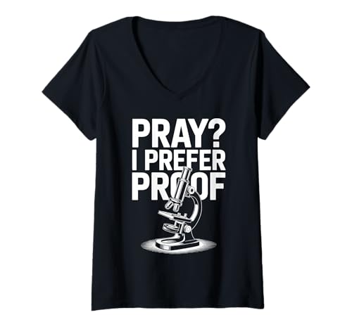 Damen Beten? I Prefer Proof - Atheistische Agnostische Aussage T-Shirt mit V-Ausschnitt Damen Beten? I Prefer Proof - Atheistische Agnostische Aussage T-Shirt mit V-Ausschnitt von Atheist Agnostic Science Proof Inquiry Apparel