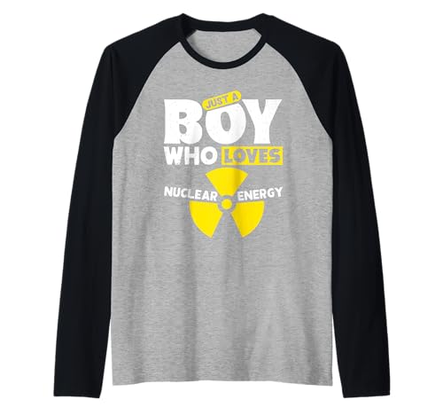 Atom Energie JUST A BOY WHO LOVES NUCLEAR ENERGY Atom Raglan Atom Energie JUST A BOY WHO LOVES NUCLEAR ENERGY Atom Raglan von Atomkraft TShirt Atom Energie Kernkraft Aktivist