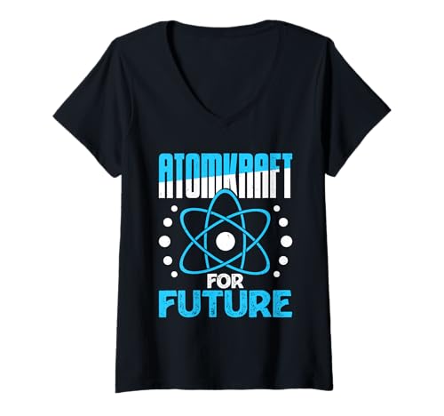 Damen Atom ATOMKRAFT FOR FUTURE Lustiges Atomkraft T-Shirt mit V-Ausschnitt Damen Atom ATOMKRAFT FOR FUTURE Lustiges Atomkraft T-Shirt mit V-Ausschnitt von Atomkraft TShirt Atom Energie Kernkraft Aktivist