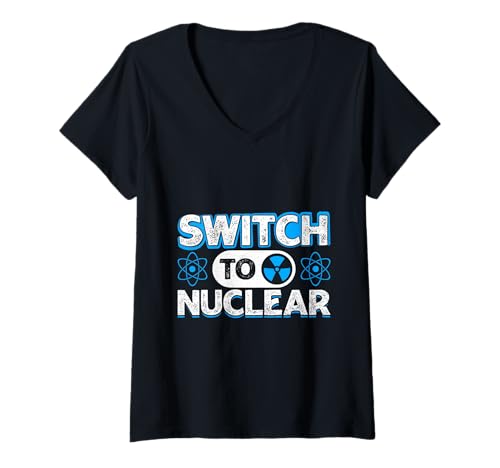 Damen Atomkraft SWITCH TO NUCLEAR LUSTIG Aktivist T-Shirt mit V-Ausschnitt von Atomkraft TShirt Atom Energie Kernkraft Aktivist