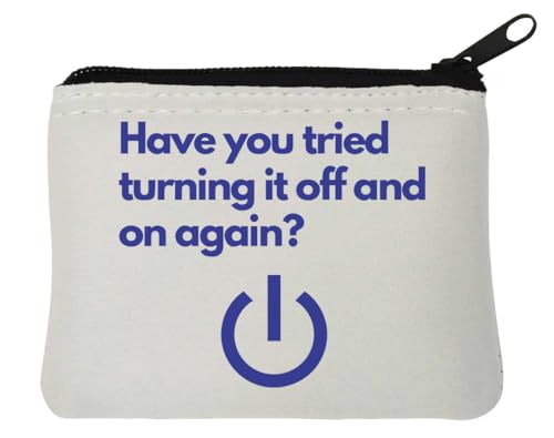 Havie You Tried Turning It Off and On Again Funny Computer Repaireman Neopren Münztasche 10 x 11 cm Weiß, weiß, Einheitsgröße von Atspauda