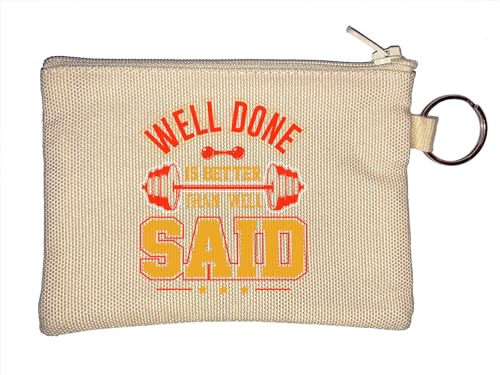 Well Done is Better Than Well Said Barbell Graphic Schlüsselanhänger Münzbörse Beige, beige, Einheitsgröße von Atspauda