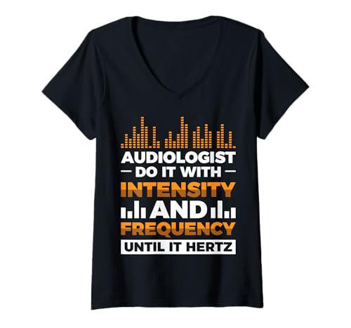 Damen Audiologen tun es mit Intensität und Frequenz T-Shirt mit V-Ausschnitt Damen Audiologen tun es mit Intensität und Frequenz T-Shirt mit V-Ausschnitt von Audiologist