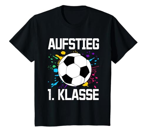 Kinder Aufstieg 1. Klasse Fußball Schulanfang Einschulung Bunt T-Shirt Kinder Aufstieg 1. Klasse Fußball Schulanfang Einschulung Bunt T-Shirt von Aufstieg 1. Klasse Fußball Einschulung Schulkind