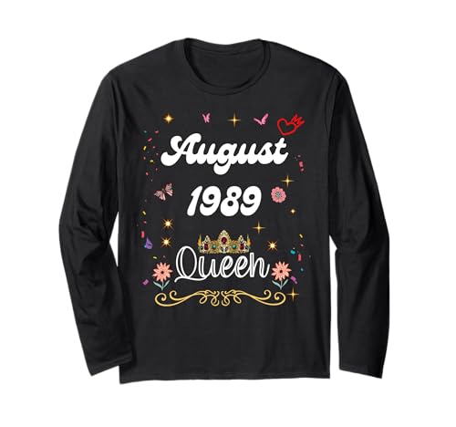 August 1989 Königin seit August 1989 Geburtstag Mädchen Frauen Langarmshirt August 1989 Königin seit August 1989 Geburtstag Mädchen Frauen Langarmshirt von August 1989 Queen Since August 1989 Birthday