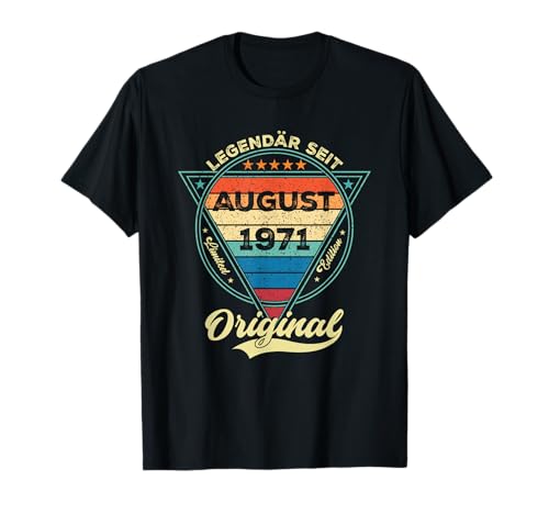 Damen Legendär seit August 1971 54.Geburtstag Junge 54 Jahre T-Shirt von August Jahrgang 1971 Geburtstag