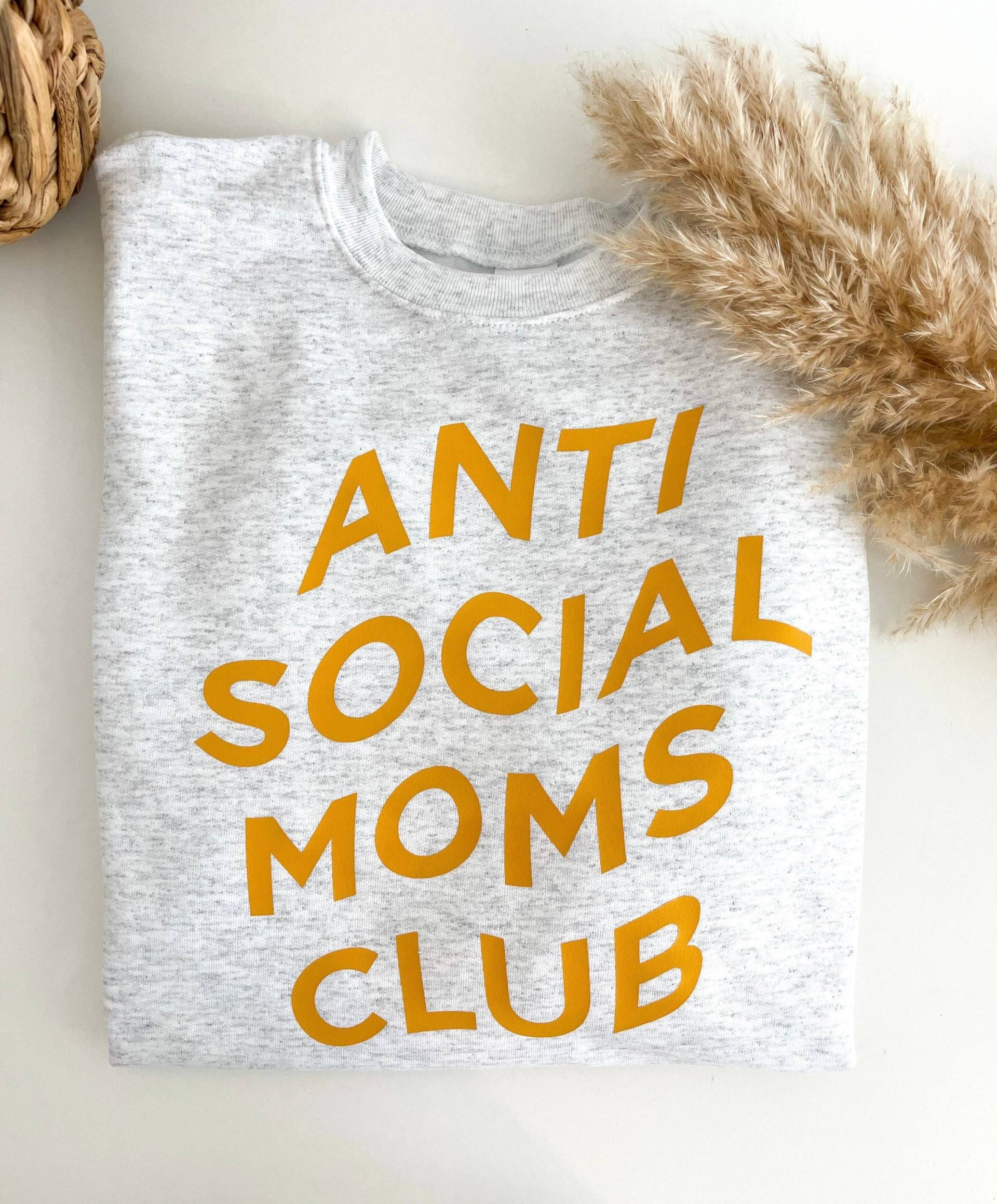 Anti Social Moms Club Sweatshirt, Muttertagsgeschenk, Lustiges Mama Retro Sweatshirt von AugustandWes